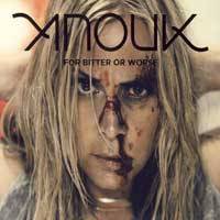 Anouk : For Bitter or Worse